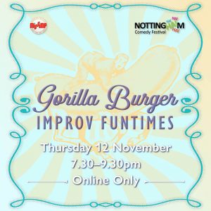 Gorilla Burger, Improv Funtimes - NCF 2020