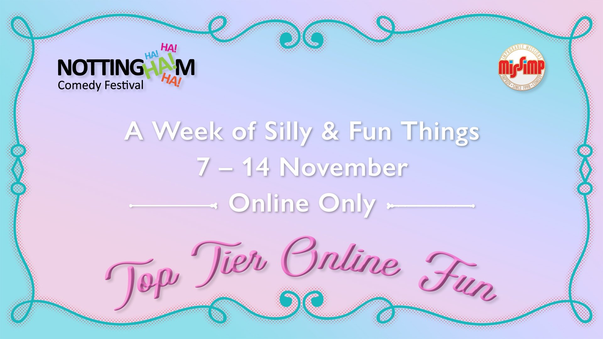 Top Tier Online Fun - Improv and Fun with MissImp - NCF 2020