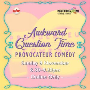 Awkward Question Time with Provocateur Comedy - NCF 2020